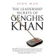 The Leadership Secrets of Genghis Khan