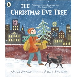 The Christmas Eve Tree: A classic, heart-warming Christmas story about kindness and hope, with beautiful illustrations - perfect for sharing with children 4+