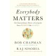 Everybody Matters: The Extraordinary Power of Caring for Your People Like Family