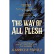 The Way of All Flesh: A Raven and Fisher Mystery
