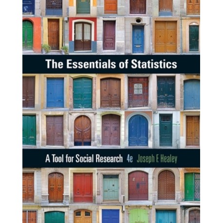 The Essentials of Statistics: A Tool for Social Research