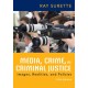 Media, Crime, and Criminal Justice