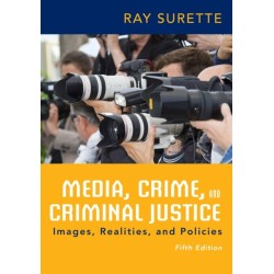Media, Crime, and Criminal Justice