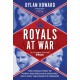 Royals at War: The Untold Story of Harry and Meghan's Shocking Split with the House of Windsor
