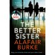 The Better Sister: now the -1 Worldwide Amazon Prime TV series