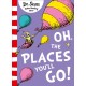Oh, The Places You'll Go!