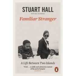 Familiar Stranger: A Life between Two Islands