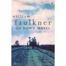 Go Down Moses And Other Stories