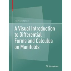 A Visual Introduction to Differential Forms and Calculus on Manifolds