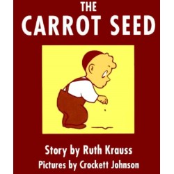 The Carrot Seed : 75th Anniversary