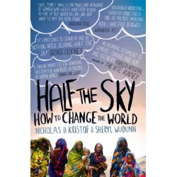 Half The Sky: How to Change the World