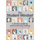 The Student Mindset: A 30-item toolkit for anyone learning anything