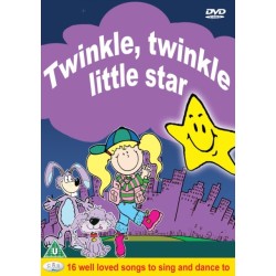 Twinkle Twinkle Little Star: 16 Well Loved Songs to Sing and Dance to