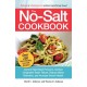 The No-Salt Cookbook: Reduce or Eliminate Salt Without Sacrificing Flavor