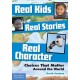 Real Kids, Real Stories, Real Character: Choices That Matter Around the World