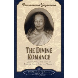 Divine Romance: Collected Talks and Essays on Realizing God in Daily Life Vol. 2