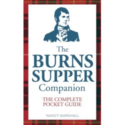 The Burns Supper Companion: The Complete Pocket Guide