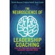 The Neuroscience of Leadership Coaching: Why the Tools and Techniques of Leadership Coaching Work