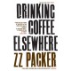 Drinking Coffee Elsewhere