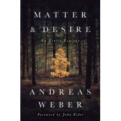 Matter and Desire: An Erotic Ecology