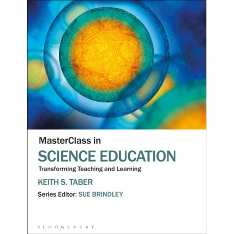 MasterClass in Science Education: Transforming Teaching and Learning