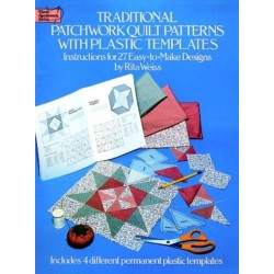 Traditional Patchwork Quilt Patterns with Plastic Templates: Instructions for 27 Easy-to-Make Designs