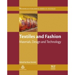 Textiles and Fashion: Materials, Design and Technology