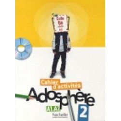 Adosphere 2 - Cahier d'activites - A1-A2