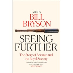Seeing Further: The Story of Science and the Royal Society