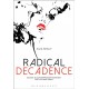 Radical Decadence: Excess in Contemporary Feminist Textiles and Craft