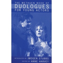 The Methuen Drama Book of Duologues for Young Actors