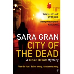 City of the Dead: A Claire DeWitt Mystery
