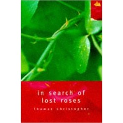 In Search of Lost Roses