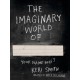 The Imaginary World of