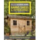 Ultimate Guide: Barns, Sheds & Outbuildings, Updated 4th Edition: Step-By-Step Building and Design Instructions Plus Plans to Build More Than 100 Outbuildings