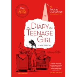 The Diary of  a Teenage Girl, Revised Edition: An Account in Words and Pictures