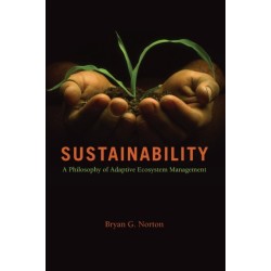 Sustainability: A Philosophy of Adaptive Ecosystem Management
