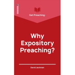 Get Preaching: Why Expository Preaching