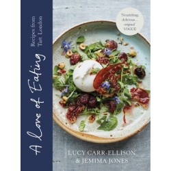 A Love of Eating: Recipes from Tart London