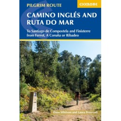 The Camino Ingles and Ruta do Mar: To Santiago de Compostela and Finisterre from Ferrol, A Coruna or Ribadeo