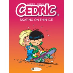 Cedric Vol. 6: Skating On Thin Ice: Skating On Thin Ice