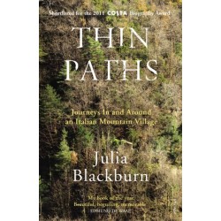 Thin Paths: Journeys in and around an Italian Mountain Village