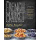 The French Market Cookbook: Vegetarian Recipes from My Parisian Kitchen