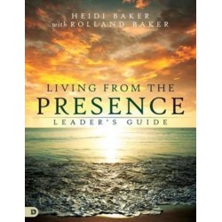 Living From The Presence Leader's Guide