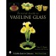 Pictorial Guide to Vaseline Glass