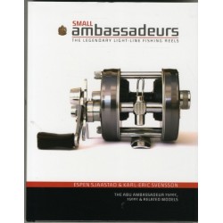 Small Ambassadeurs: The Legendary Light-Line Fishing Reels: The ABU Ambassadeur 2500C, 1500C & Related Models