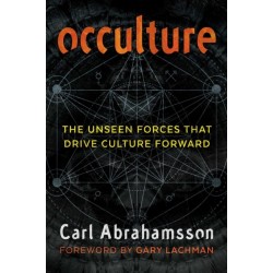 Occulture: The Unseen Forces That Drive Culture Forward