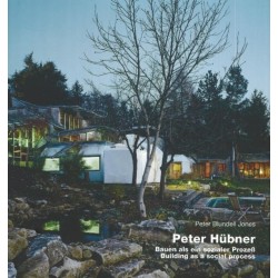 Peter Hubner: Building as a Social Process