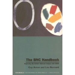 The BNC Handbook: Exploring the British National Corpus with SARA