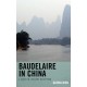 Baudelaire in China: A Study in Literary Reception